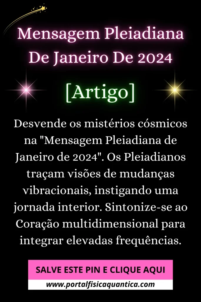 Mensagem Pleiadiana De Janeiro De 2024